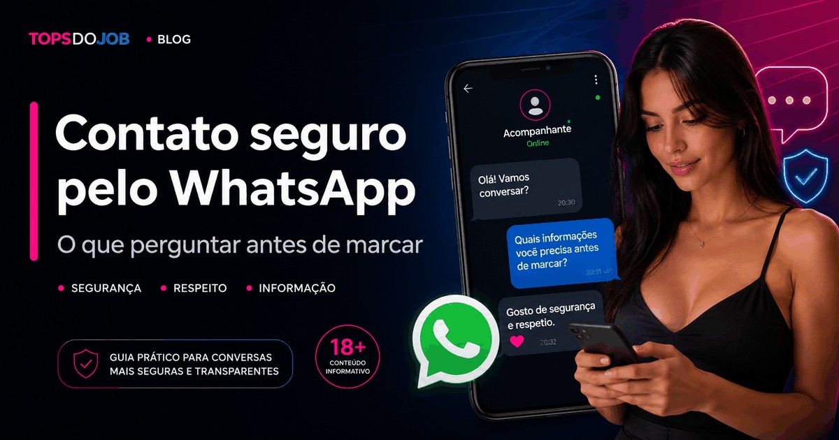 Contato seguro pelo WhatsApp: o que perguntar antes de marcar